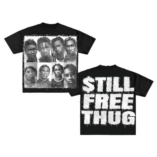 Y2K Graphic "Still Free Thugl" Printed Tshirt/Sweater/Hoodie Casual Cotton Menswear Stylish